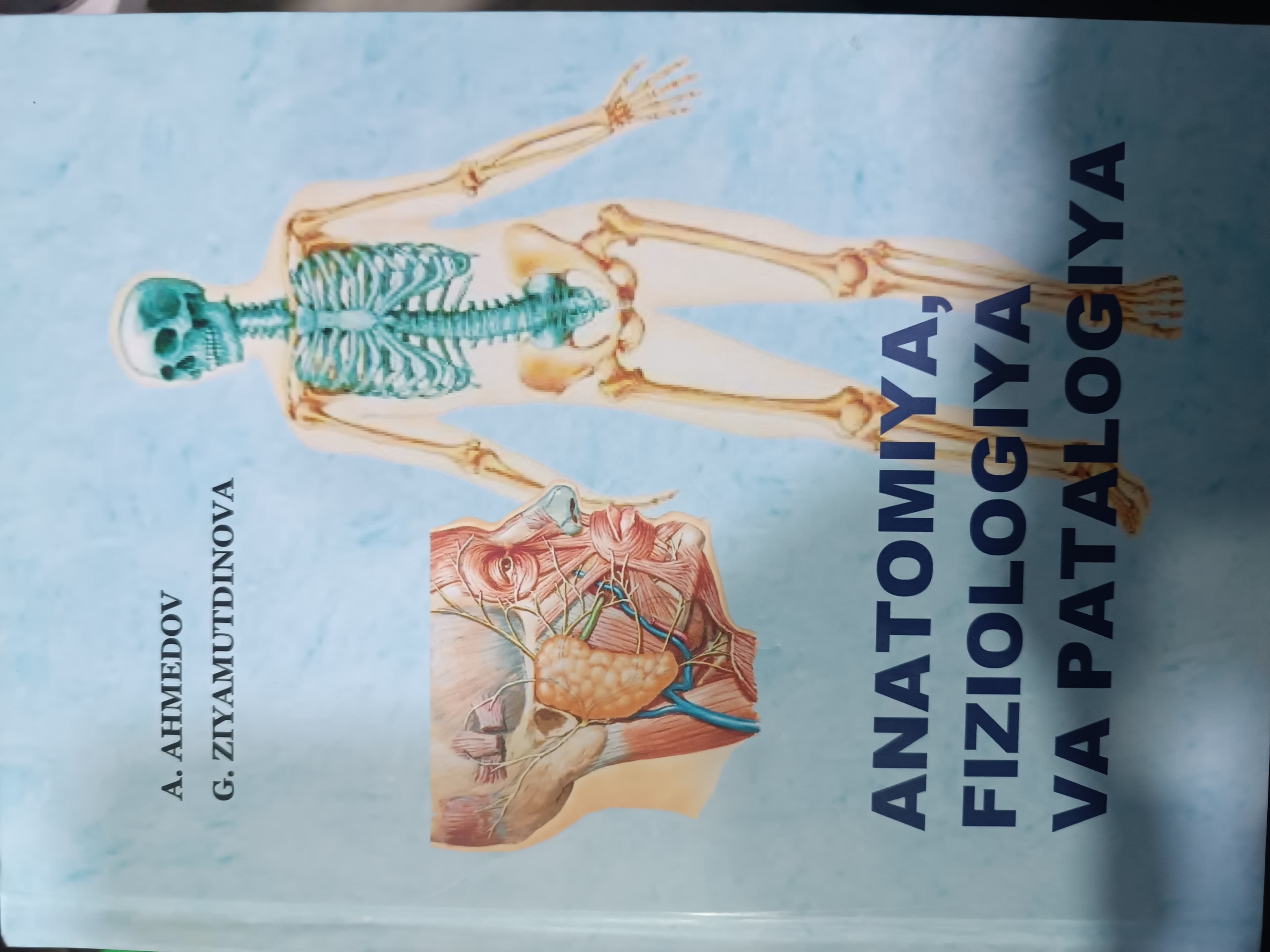Anatomiya fiziologiya va patalogiya A.Ahmedov