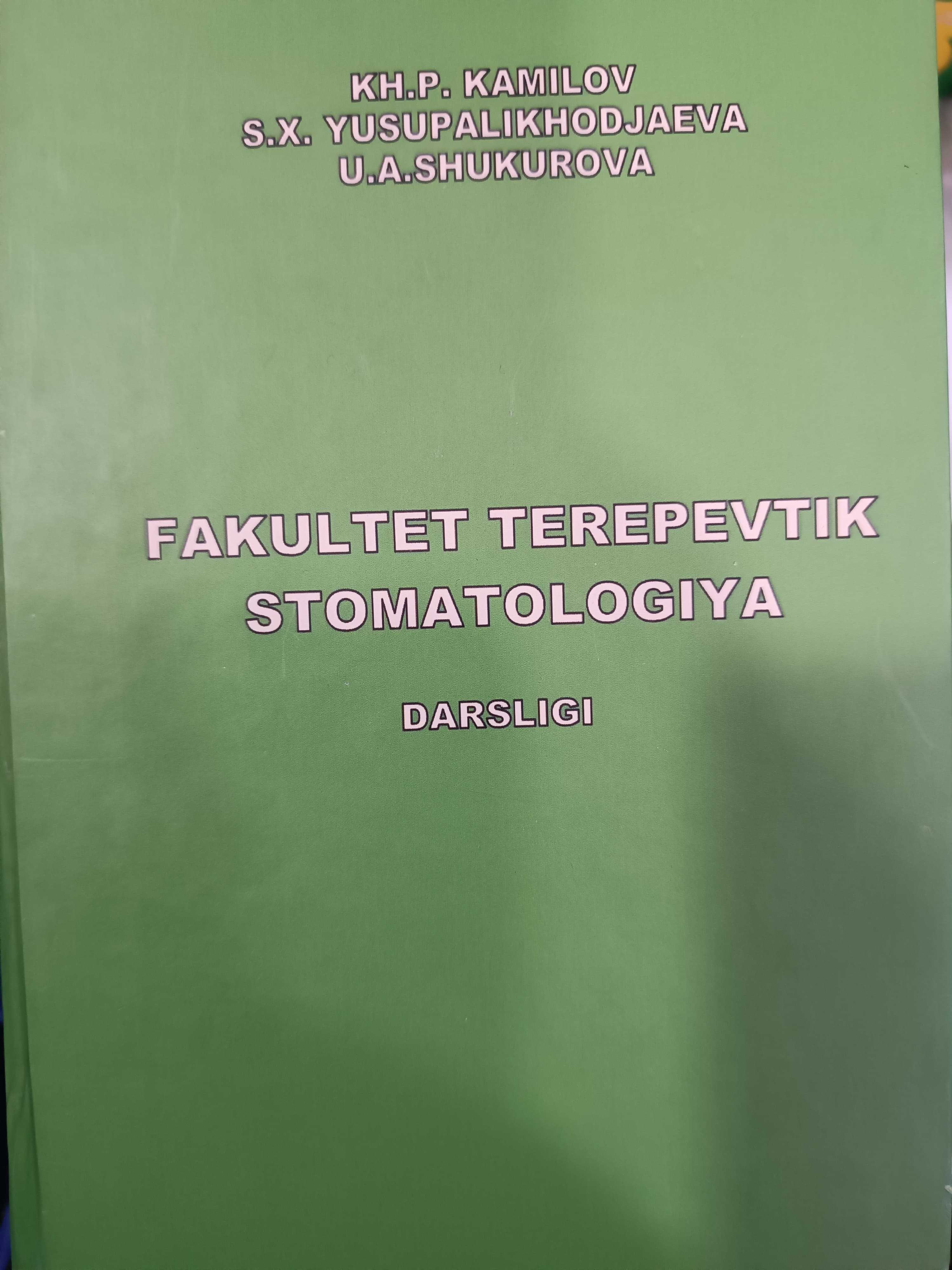 Falikulit terapevtik stomatologiya KH.P.Kamilov